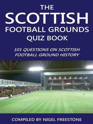 cover image of The Scottish Football Grounds Quiz Book